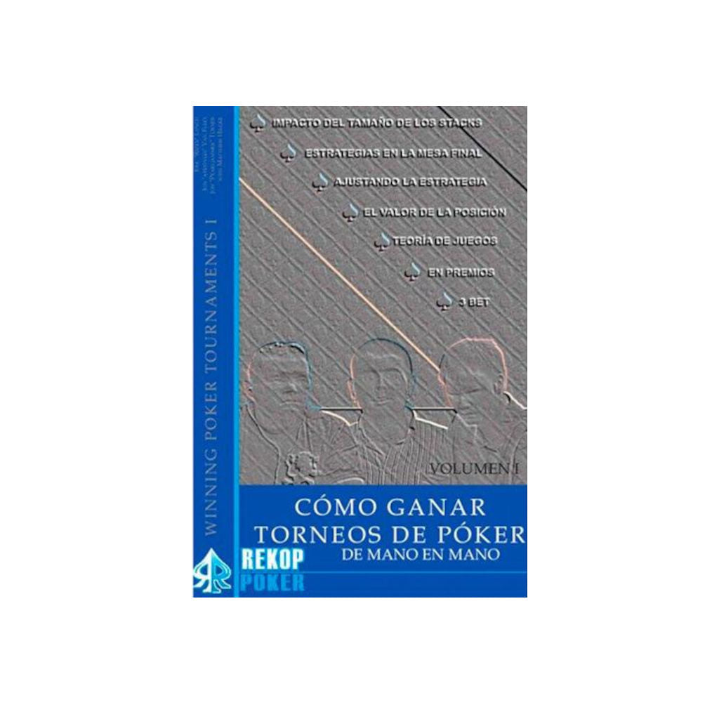 Cómo ganar torneos de póker Vol. 1